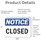 Signmission Closed, 10 in W x Rectangle, Vinyl Decal OS-2PACK-NS-D-710-L-10682 - alternate 6